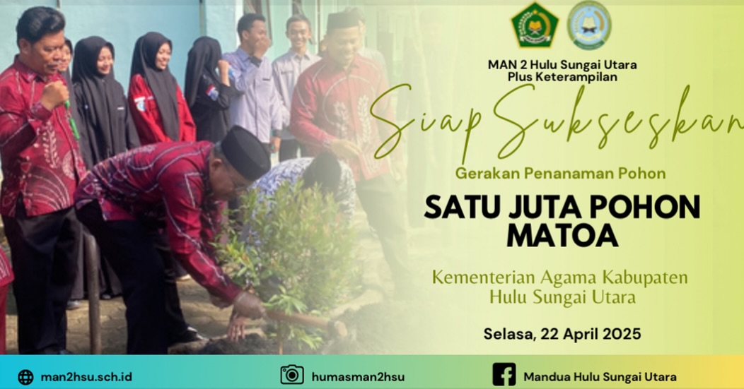 Penanaman Sejuta Pohon Matoa di MAN 2 Hulu Sungai Utara